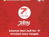 Selamat Hari Jadi ke-71 Provinsi Jawa Tengah