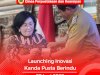 Launching Inovasi Kanda Pusta Berindu