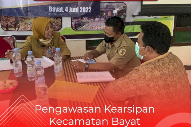 Pengawasan Kearsipan Kecamatan Bayat dan Cawas