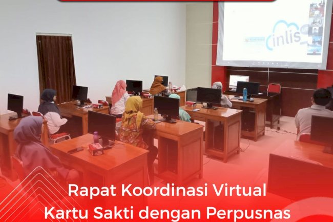 Rapat Koordinasi Virtual Kartu Sakti dengan Perpusnas