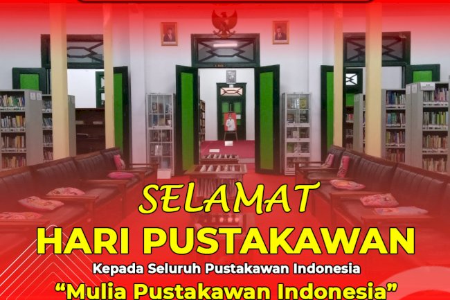 Selamat Hari Pustakawan Tahun 2022