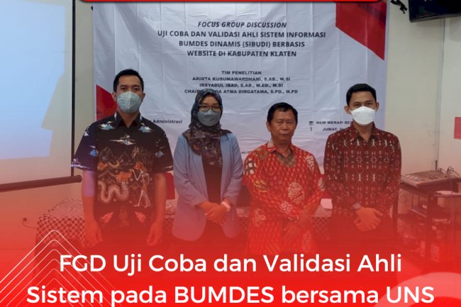 FGD Uji Coba dan Validasi Ahli Sistem pada BUMDES bersama UNS