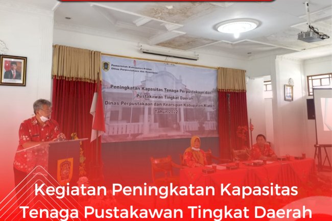 Kegiatan Peningkatan Kapasitas Tenaga Pustakawan Tingkat Daerah
