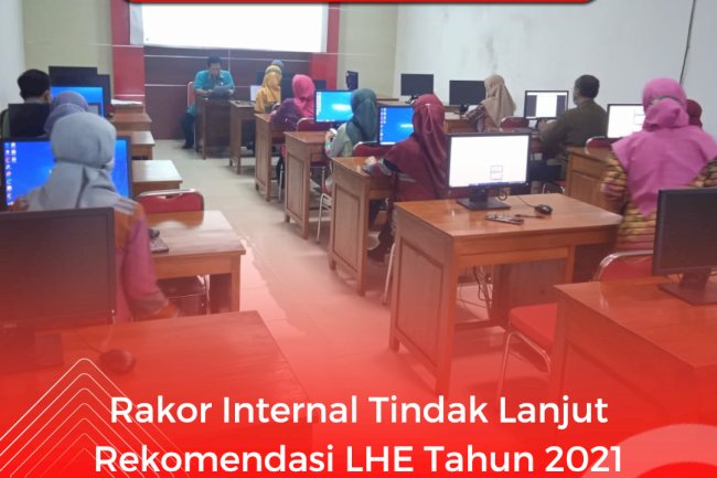 Rakor Internal Tindak Lanjut Rekomendasi LHE Tahun 2021