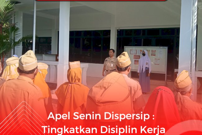 Apel Senin Dispersip : Tingkatkan Disiplin Kerja