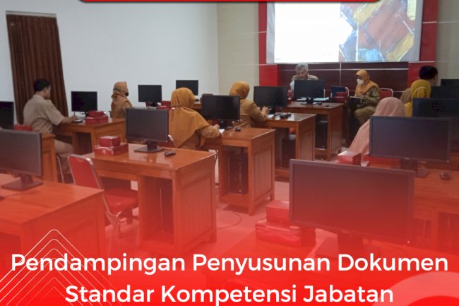 Pendampingan Penyusunan Dokumen Standar Kompetensi Jabatan