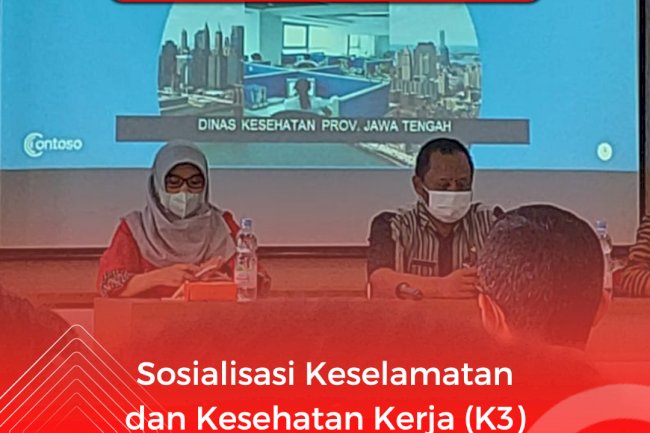 Sosialisasi Keselamatan dan Kesehatan Kerja (K3) 