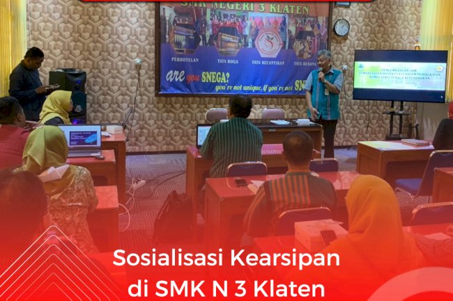 Sosialisasi Kearsipan di SMK N 3 Klaten