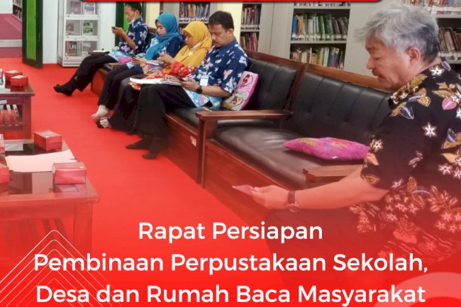 Rapat Pembinaan Perpustakaan Sekolah, Desa dan Rumah Baca