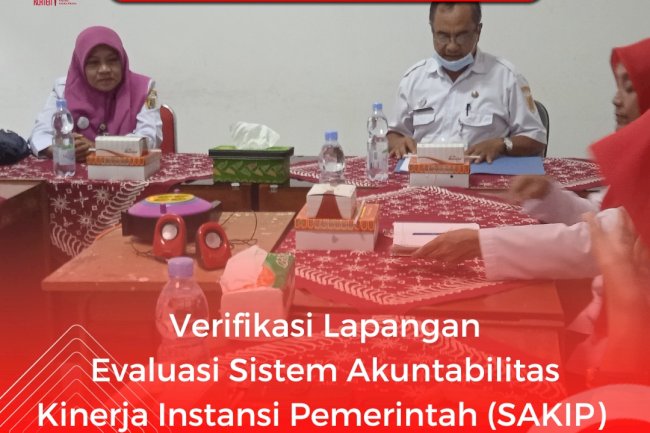 Verifikasi Lapangan Evaluasi Sistem Akuntabilitas Kinerja Instansi Pemerintah