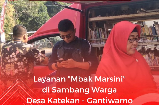 Layanan Mbak Marsini di Sambang Warga Desa Katekan Gantiwarno