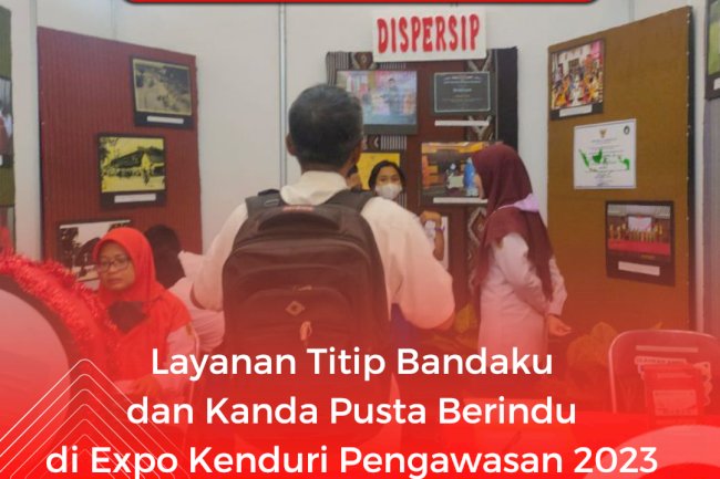 Layanan Titip Bandaku dan Kanda Pusta Berindu di Expo Pengawasan 2023