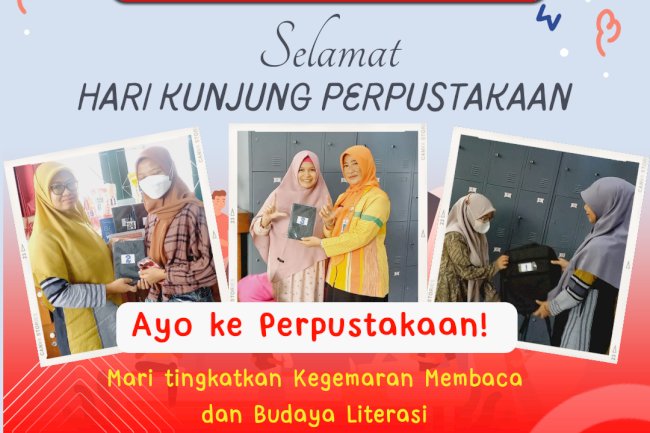 Selamat Hari Kunjung Perpustakaan ke-28