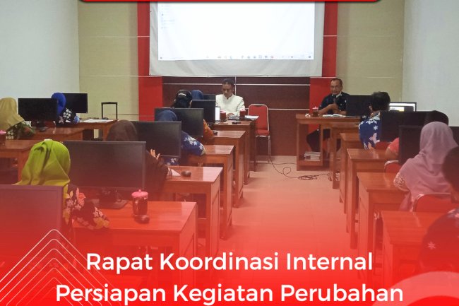 Rapat Koordinasi Internal Persiapan Kegiatan Perubahan 2023