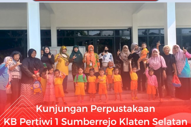 Kunjungan Perpustakaan KB Pertiwi 1 Sumberrejo Klaten Selatan