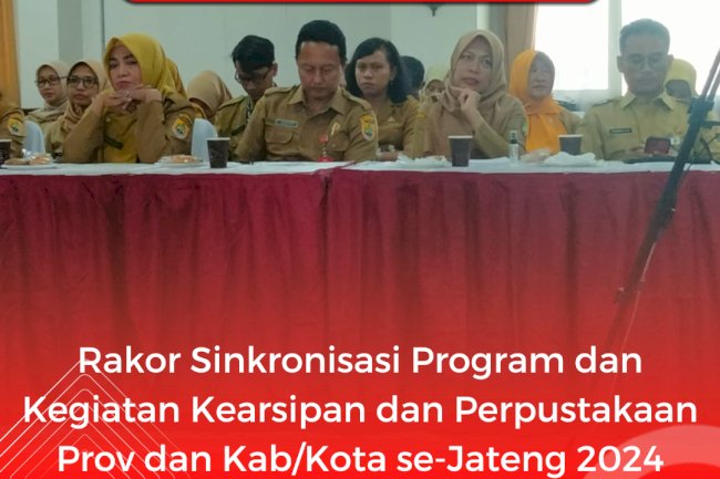 Rakor Sinkronisasi Program dan Kegiatan se-Jateng 2024