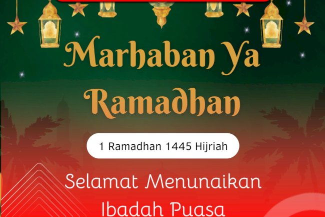 Selamat Menunaikan Ibadah Puasa Ramadhan 1445 H