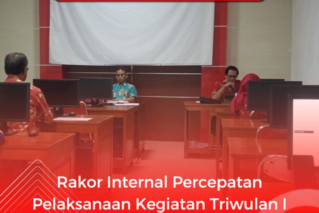Rakor Internal Percepatan Pelaksanaan Kegiatan Triwulan I Tahun 2024