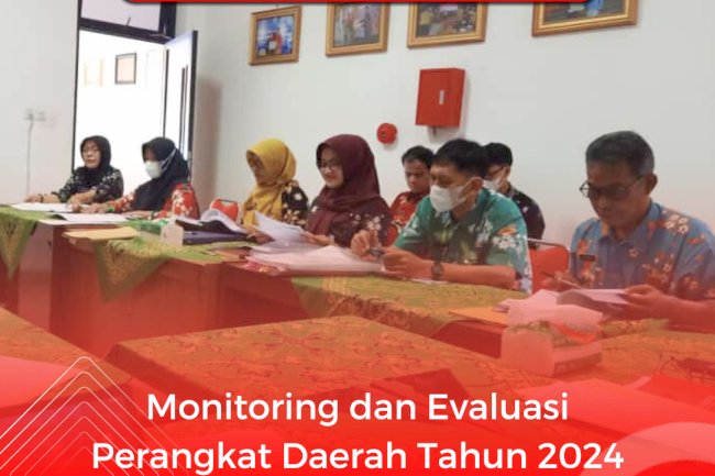 Monitoring dan Evaluasi Perangkat Daerah 2024