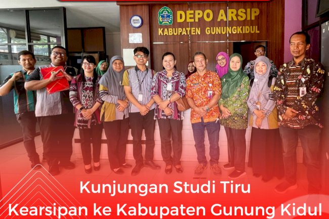 Kunjungan Studi Tiru Kearsipan ke Kab Gunung Kidul