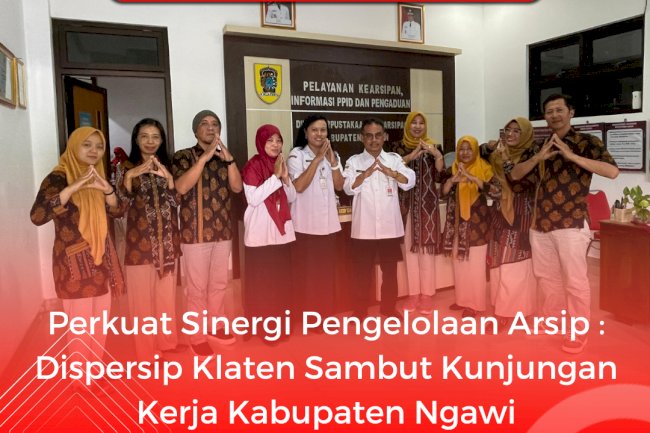 Perkuat Sinergi Pengelolaan Arsip: Dispersip Klaten Sambut Kunjungan Kerja Kabupaten Ngawi