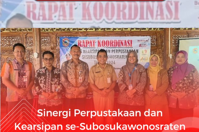 Sinergi Perpustakaan dan Kearsipan se-Subosukawonosraten