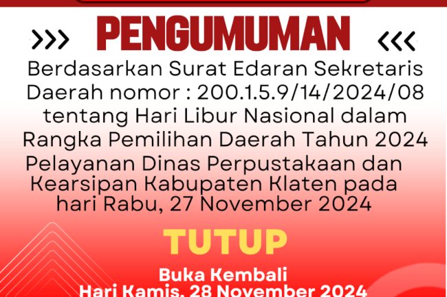 Pilkada 27 November 2024 : Dispersip Klaten Tutup Layanan