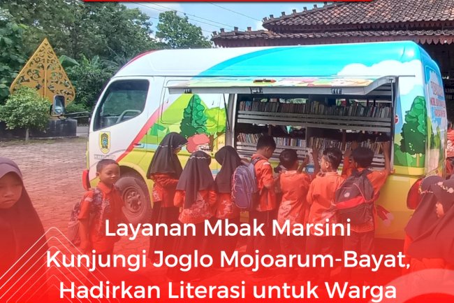 Layanan Mbak Marsini Kunjungi Joglo Mojoarum-Bayat, Hadirkan Literasi untuk Warga