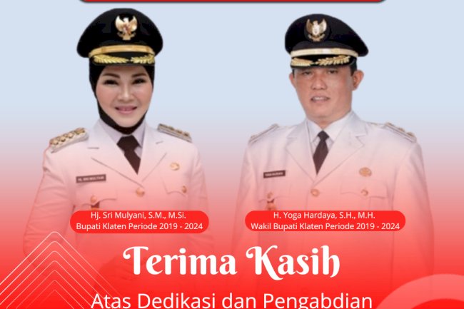 Terima Kasih atas Pengabdian Ibu Bupati dan Bapak Wakil Bupati Klaten Periode 2019-2024