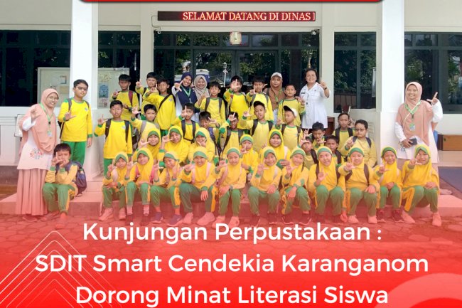 Kunjungan Perpustakaan : SDIT Smart Cendekia Karanganom Dorong Minat Literasi Siswa