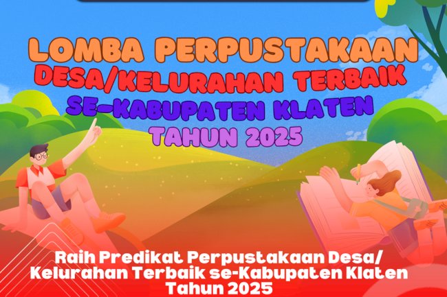 Lomba Perpustakaan Desa/Kelurahan Se-Kabupaten Klaten Tahun 2025