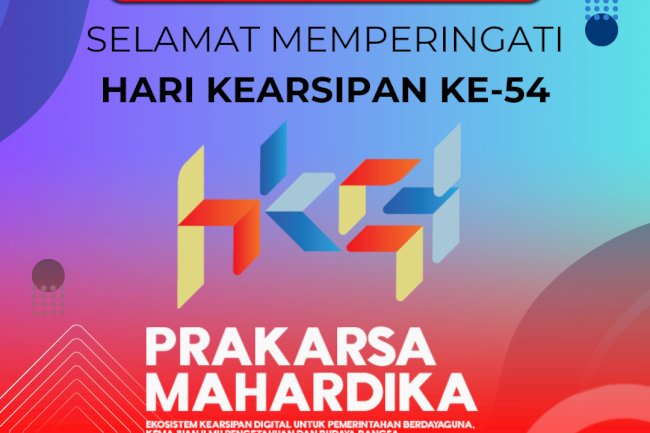 Selamat Hari Kearsipan ke-54, Prakarsa Mahardika