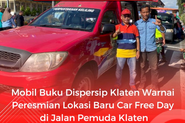 Mobil Buku Warnai Peresmian Lokasi Baru Car Free Day di Jalan Pemuda Klaten