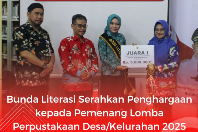 Bunda Literasi Klaten Serahkan Penghargaan kepada Pemenang Lomba Perpustakaan Desa/Kelurahan Terbaik 2025