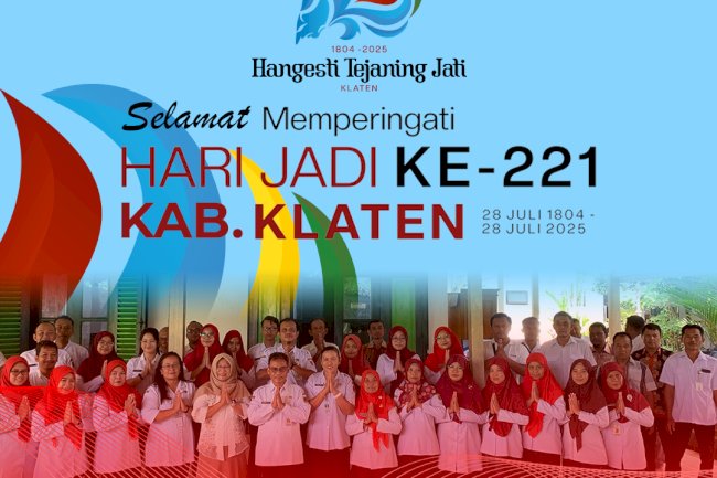 Selamat Hari Jadi Kabupaten Klaten ke-221, Hangesti Tejaning Jati