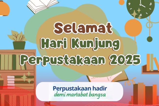 Selamat Hari Kunjung Perpustakaan 2025