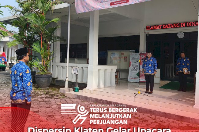 Dispersip Klaten Gelar Upacara Hari Pahlawan 2025, Kobarkan Semangat “Pahlawanku Teladanku, Terus Bergerak Melanjutkan Perjuangan”