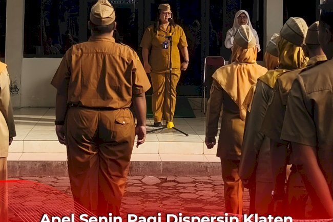 Apel Senin Pagi Dispersip Klaten Tekankan Disiplin dan Ketertiban Lingkungan Kerja