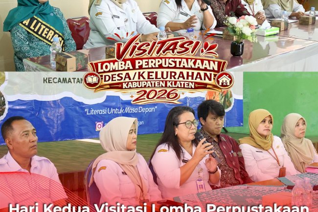 Hari Kedua Visitasi Lomba Perpustakaan Desa/Kelurahan 2026, Tim Penilai Kunjungi Desa Jebugan dan Karangan