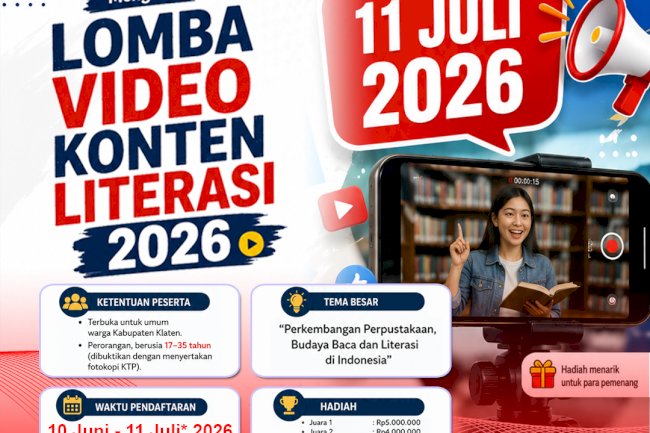 Kesempatan Terakhir Mengikuti Lomba Video Konten Literasi 2026!