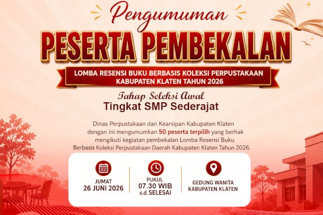 Peserta Lolos Tahap Seleksi Awal Lomba Resensi Buku Berbasis Koleksi Perpustakaan Tingkat SMP Tahun 2026