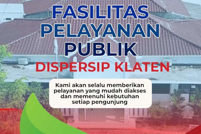 Fasilitas Pelayanan Publik Dispersip Klaten