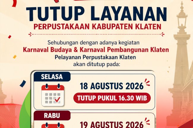 Tutup Layanan Perpustakaan Kabupaten Klaten terkait Karnaval Pembangunan 2026
