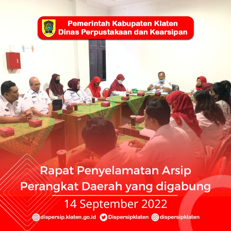 Rapat Penyelamatan Arsip Perangkat Daerah yang digabung