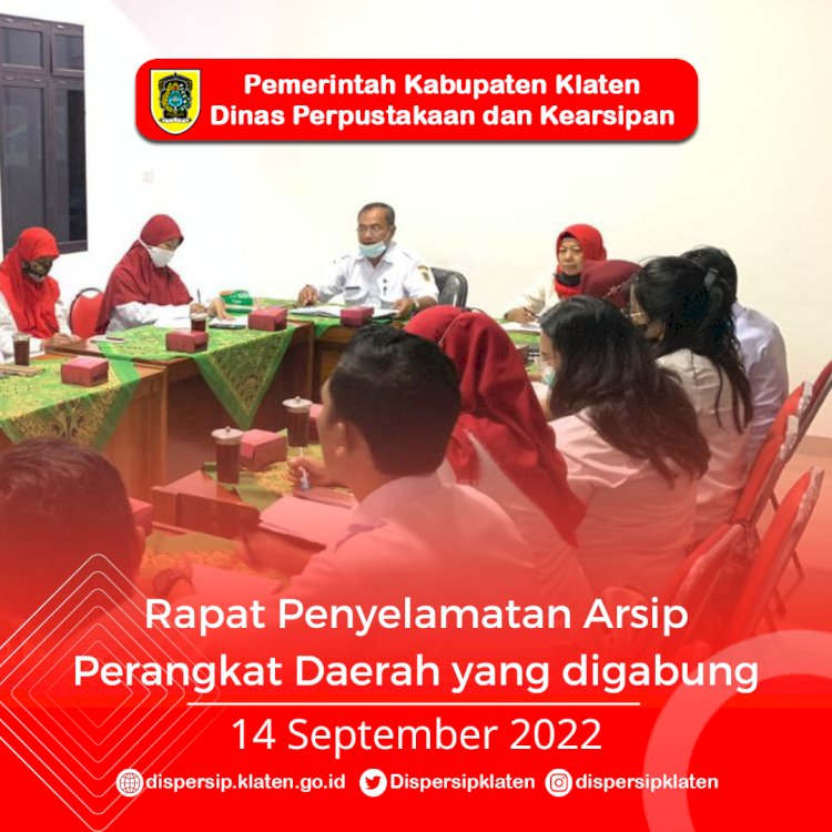 Rapat Penyelamatan Arsip Perangkat Daerah yang digabung