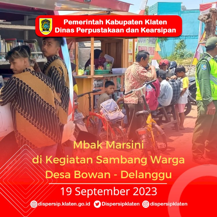 Mbak Marsini di Sambang Warga Desa Bowan - Delanggu