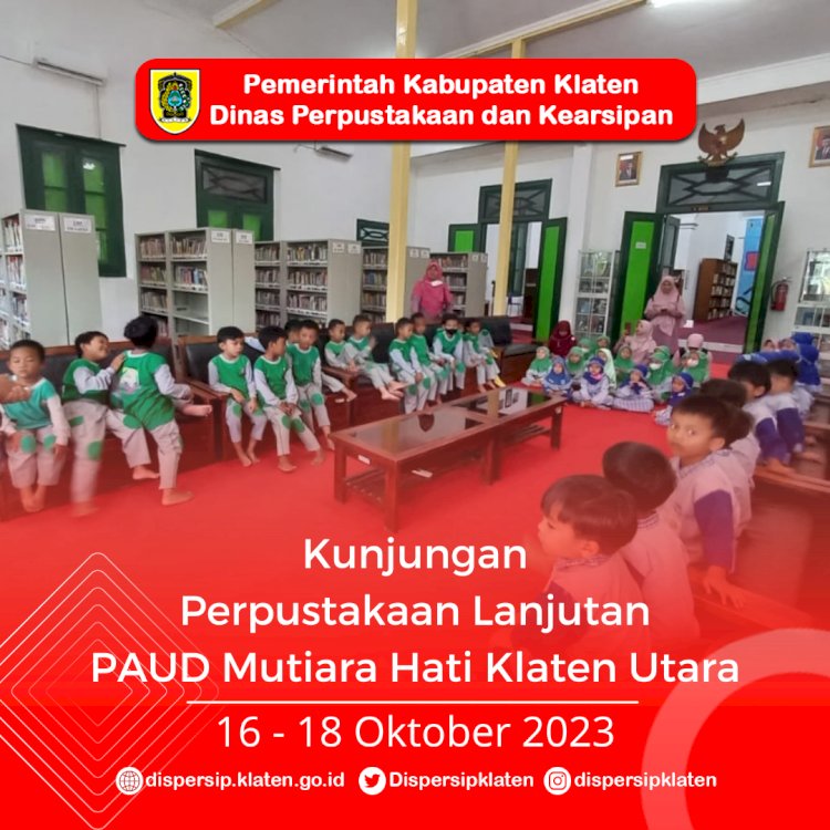 Kunjungan Lanjutan PAUD Mutiara Hati Klaten Utara 16-18 Okt 2023