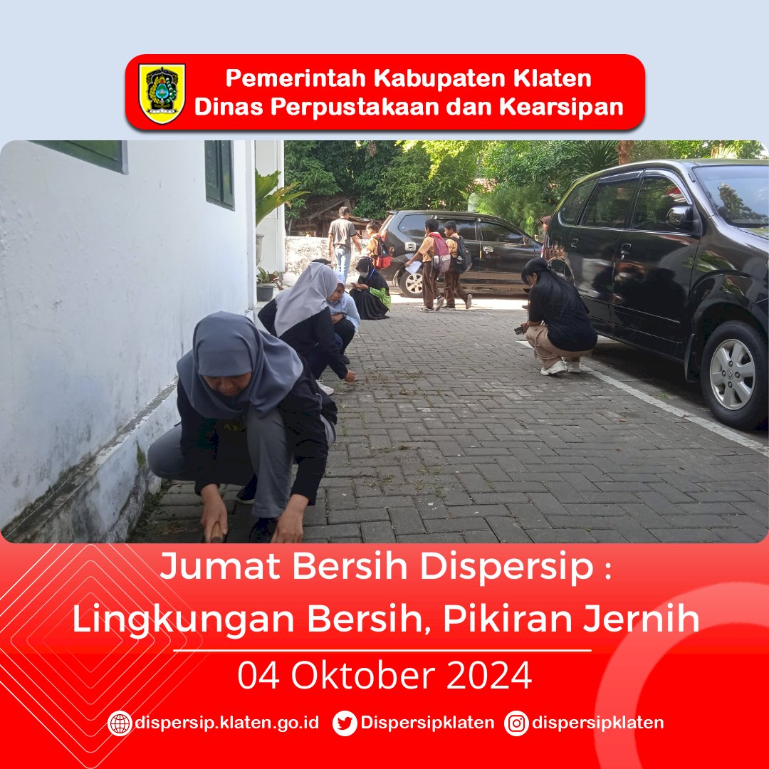 Jumat Bersih Dispersip : Lingkungan Bersih, Pikiran Jernih