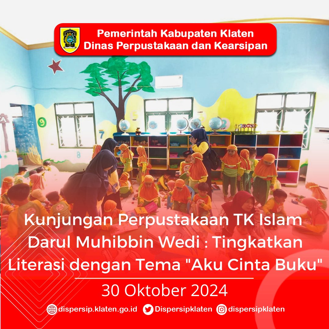 Kunjungan Perpustakaan TK Islam  Darul Muhibbin Wedi : Tingkatkan  Literasi dengan Tema "Aku Cinta Buku"