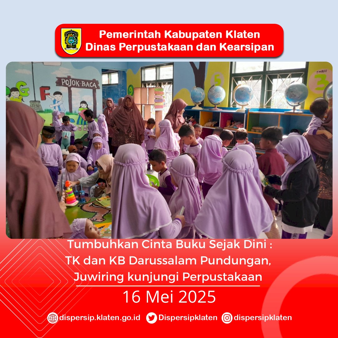 Tumbuhkan Cinta Buku Sejak Dini : TK dan KB Darussalam Pundungan, Juwiring kunjungi Perpustakaan 